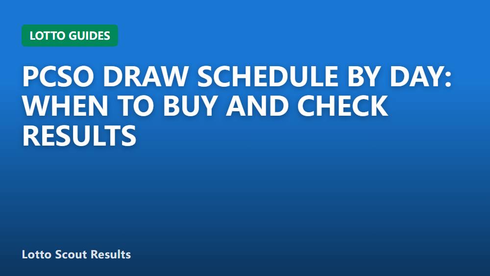 PCSO Draw Schedule by Day: When to Buy and Check Results